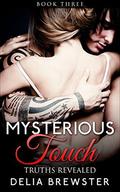 Mysterious Touch: 3 by Delia Brewster