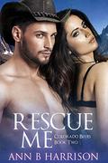 Rescue Me (Colorado Blues #2) by Steven Novak