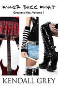 Killer Buzz Float: Greatest Hits by Jennifer Sommersby Young