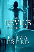 The Devil's Playground by Eliza Freed