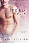 Freshman Feint (Straight College Guys, #1) by Craft Write Editing
