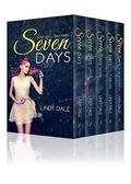 Seven Days: THE COMPLETE STORY by Lindy Dale