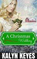 Mail Order Bride: A Christmas Wedding (Shades of Romance Christmas #3) by Prairie Wind Publishing