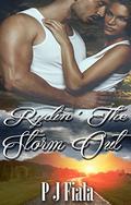 Rydin' the Storm Out by P.J. Fiala