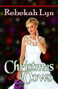 Christmas Vows (Seasons of Faith #4) by Rebekah Lyn