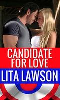 Candidate For Love (Classic Romance Collection #2) by Lita Lawson