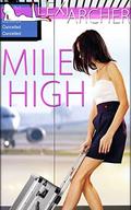 Mile High: A Hotwife Fantasy by Lexi Archer