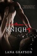Knight: A Bad Boy Romantic Suspense (Anathema #3) by Lana Grayson