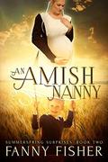 An Amish Nanny (Summerspring Surprises #2) by Fanny Fisher