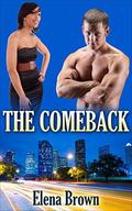 The Comeback (BWWM Interracial Romance #7) by Elena Brown