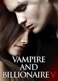 Vampire and Billionaire - Vol.5 (Mords-moi ! #5) by Sienna Lloyd