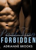 FORBIDDEN, Part 2 of 2 by Adrianne Brooks