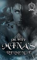 Mina's Revenge (Woodland Creek) by Jennifer Munswami