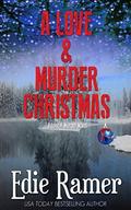 A Love & Murder Christmas by Edie Ramer