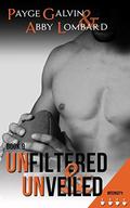 Unfiltered & Unveiled (Unfiltered #9) by Payge Galvin