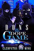 Dons of the Dope Game by Cleopatra