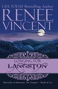 Longing For Langston (Mavericks of Meeteetse Series #1) by Renee Vincent