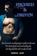 Focused & Driven by Savana Jade