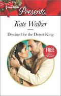 Destined for the Desert King (Rhastaan Royals #1) by Kate Walker