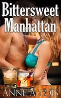 Bittersweet Manhattan: A Romantic BDSM Novel (Coach Rye #2) by Anne A. Lois
