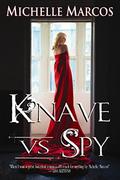 Knave vs Spy (Highland Knaves #3) by Michelle Marcos