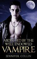 Abducted By The Billionaire Vampire by Jennifer Collins