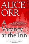 A Vacancy at the Inn (Riverton Road Romantic Suspense #3) by Alice Orr