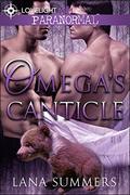 Omega's Canticle (Bear Song Trilogy #3) by Craft Write Editing