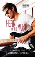 Heart of the Music (Saints and Sinners #1) by Kaithlin Shepherd