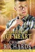 Branding An Icy Heart by Charlie Richards