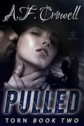Pulled (Torn #2) by A.F. Crowell