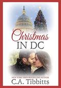 Christmas In DC by C.A. Tibbitts