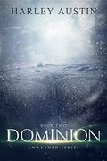 Dominion (Awakened #2) by Harley Austin