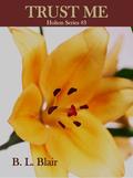 Trust Me (Holton #3) by B.L. Blair