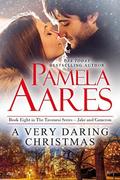 A Very Daring Christmas (Tavonesi #8) by Pamela Aares