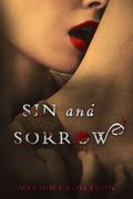 Sin and Sorrow by Marion Croslydon