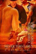 Never Too Early: Full Circle (Never Too Early #3) by Chris Owen
