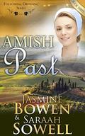 Amish Past (Following Ordnung Series #3) by Jasmine Bowen