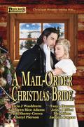 A Mail-Order Christmas Bride by Meg Mims
