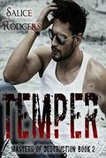 Temper (Masters of Destruction #2) by Kathy Krick