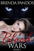 Blood Wars: Book 4 (Talisman #4) by Brenda Pandos