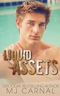 Liquid Assets (Liquid Regret #3) by M.J. Carnal