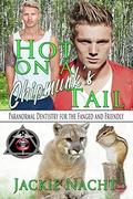 Hot On A Chipmunk's Tail (Paranormal Dentistry for the Fanged and Friendly #5) by Jackie Nacht