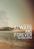 Always And Forever by Bethan Cooper