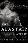 The Alastair Affair 2: Sylvain (The Alastair Affair #2) by Scarlett Edwards