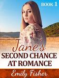 Jane's Second Chance At Romance (Mail Order Brides Romance Short Stories #1) by Emily Fisher