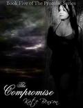 The Compromise (The Promise #5) by Sean Benson