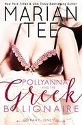Pollyanna and the Greek Billionaire: Innocent and Betrayed, Part 1 (Innocent & Betrayed #1) by Clarise Tan