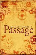 Passage by Zachary Garrett