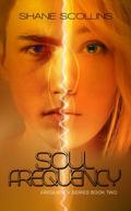 Soul Frequency (Frequency #2) by Shane Scollins